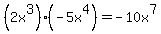 %282x%5E3%29%28-5x%5E4%29=+-10x%5E7
