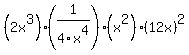 %282x%5E3%29%281%2F4x%5E4%29%28x%5E2%29%2812x%29%5E2