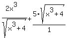 %282x%5E3%29%2Fsqrt%28x%5E3%2B4%29%2B5%2Asqrt%28x%5E3%2B4%29%2F1