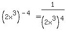 %282x%5E3%29%5E%28-4%29+=+1%2F%282x%5E3%29%5E4