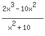 %282x%5E3-10x%5E2%29%2F%28x%5E2%2B10%29
