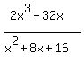 %282x%5E3-32x%29%2F%28x%5E2%2B8x%2B16%29
