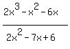 %282x%5E3-x%5E2-6x%29%2F%282x%5E2-7x%2B6%29