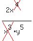 %282x%5Ecross%284%29%29%2F%28cross%28x%5E3%29y%5E5%29