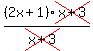 %282x+%2B+1%29cross%28x%2B3%29%2F%28cross%28x%2B3%29%29