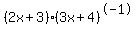 %282x+%2B+3%29%2A%283x+%2B+4%29%5E-1