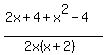 %282x+%2B+4+%2B+x%5E2+-+4%29%2F%282x%28x%2B2%29%29