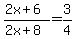 %282x+%2B+6%29%2F%282x+%2B+8%29+=+3%2F4