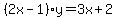 %282x+-+1%29y=3x%2B2