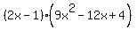 %282x-1%29%289x%5E2-12x%2B4%29