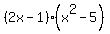 %282x-1%29%28x%5E2-5%29