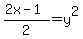 %282x-1%29%2F2=y%5E2