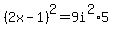 %282x-1%29%5E2+=+9i%5E2%2A5