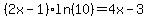 %282x-1%29ln%2810%29=4x-3