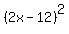 %282x-12%29%5E2