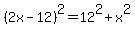 %282x-12%29%5E2+=+12%5E2%2Bx%5E2