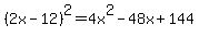 %282x-12%29%5E2+=+4x%5E2-48x%2B144
