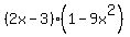 %282x-3%29%281-9x%5E2%29
