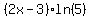%282x-3%29%2Aln%285%29