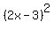 %282x-3%29%5E2