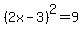 %282x-3%29%5E2=9