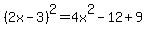 %282x-3%29%5E2+=+4x%5E2+-+12+%2B+9