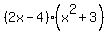 %282x-4%29%28x%5E2%2B3%29