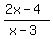 %282x-4%29%2F%28x-3%29