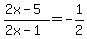 %282x-5%29%2F%282x-1%29=-1%2F2