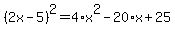 %282x-5%29%5E2=4%2Ax%5E2-20%2Ax%2B25