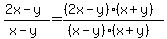 %282x-y%29%2F%28x-y%29=%28%282x-y%29%28x%2By%29%29%2F%28%28x-y%29%28x%2By%29%29