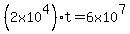 %282x10%5E4%29t=6x10%5E7