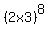 %282x3%29%5E8