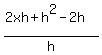 %282xh%2Bh%5E2-2h%29%2Fh