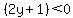 %282y%2B1%29%3C+0