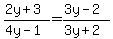 %282y%2B3%29%2F%284y-1%29=%283y-2%29%2F%283y%2B2%29