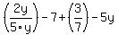 %282y%2F5y%29-7%2B%283%2F7%29-5y