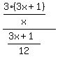 %283%283x%2B1%29%2Fx%29%2F%28%283x%2B1%29%2F12%29