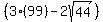 %283%2899%29-2sqrt%2844%29%29