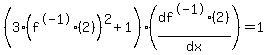 %283%28f%5E-1%282%29%29%5E2+%2B+1%29%2A%28df%5E-1%282%29%2Fdx%29+=+1