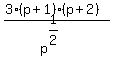 %283%28p%2B1%29%28p%2B2%29%29%2Fp%5E%281%2F2%29