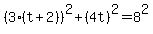 %283%28t%2B2%29%29%5E2%2B%284t%29%5E2=8%5E2