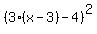 %283%28x-3%29-4%29%5E2