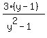 %283%28y-1%29%29%2F%28y%5E2-1%29