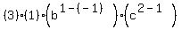 %283%29%281%29%28b%5E%281-%28-1%29%29%29%28c%5E%282-1%29%29