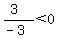 %283%29%2F%28-3%29%3C0