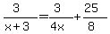 %283%29%2F%28x%2B3%29=%283%29%2F%284x%29%2B%2825%29%2F%288%29