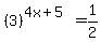 %283%29%5E%284x%2B5%29+=+1%2F2