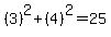 %283%29%5E2%2B%284%29%5E2=25