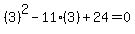 %283%29%5E2-11%283%29%2B24+=+0